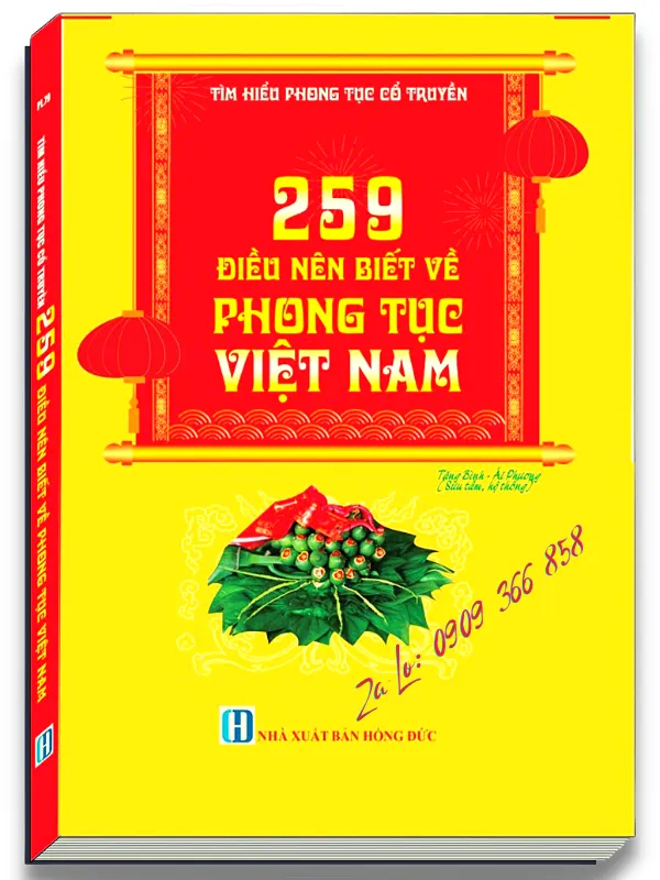 Phong tục cổ truyền và 259 điều nên biết về phong tục việt nam