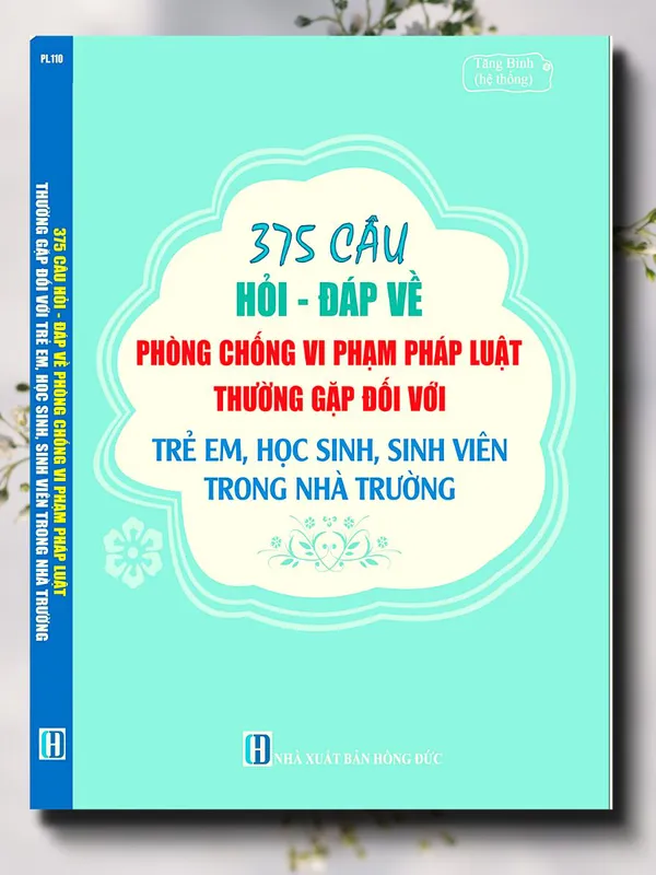 Sách 375 Câu Hỏi - Đáp Về Phòng Chống Vi Phạm Pháp Luật