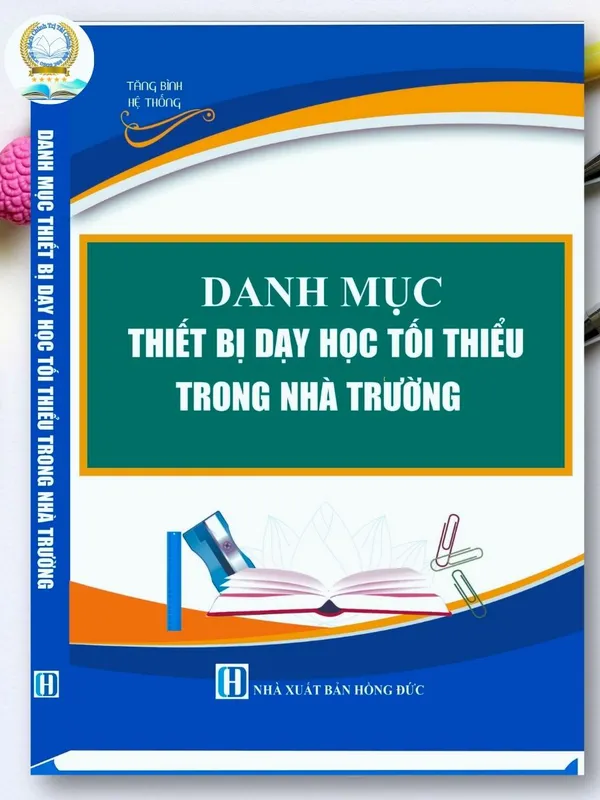 Sách Danh Mục Thiết Bị Dạy Học Tối Thiểu Trong Nhà Trường