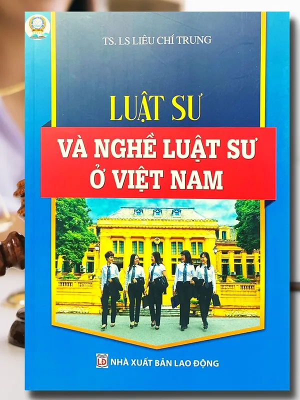 Sách Luật Sư Và Nghề Luật Sư Ở Việt Nam