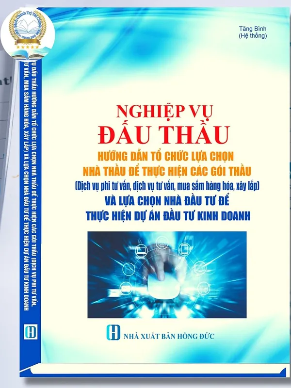 Sách Nghiệp Vụ Đấu Thầu Hướng Dẫn Tổ Chức Lựa Chọn Nhà Thầu