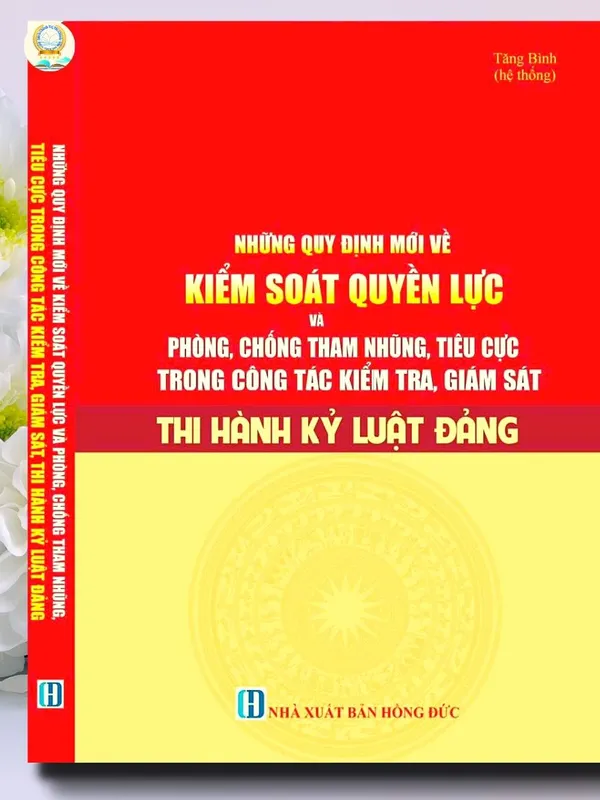 Những Quy Định Mới Về Kiểm Soát Quyền Lực Và Phòng, Chống Tham Nhũng