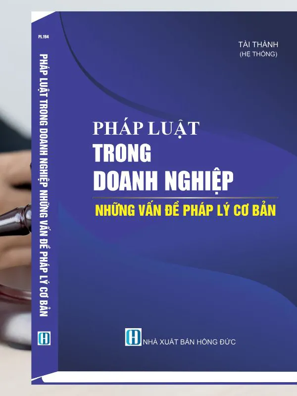 Sách Pháp Luật Trong Doanh Nghiệp Những Vấn Đề Pháp Lý Cơ Bản