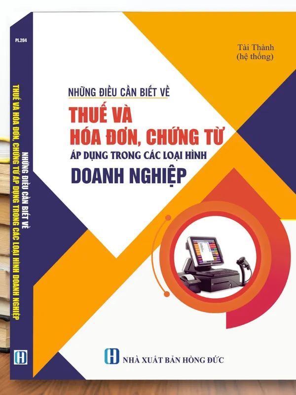 Sách Những Điều Cần Biết Về Thuế Và Hóa Đơn