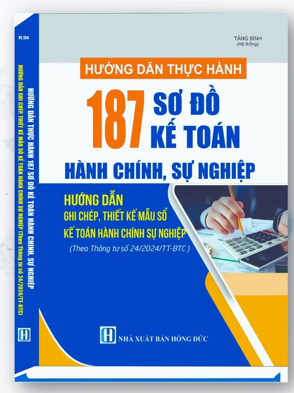 Sách Hướng Dẫn Thực Hành 187 Sơ Đồ Kế Toán Hành Chính Sự Nhiệp