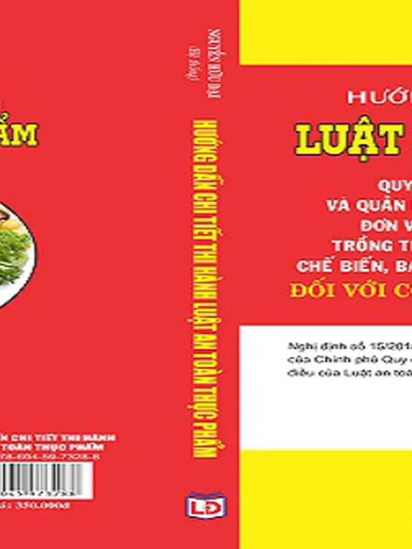 Hướng Dẫn Chi Tiết Thi Hành Luật An Toàn Thực Phẩm