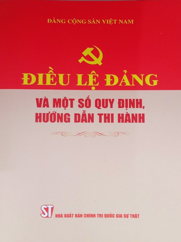 Điều lệ Đảng công sản Việt Nam và một số quy định hướng dẫn thi hành 
