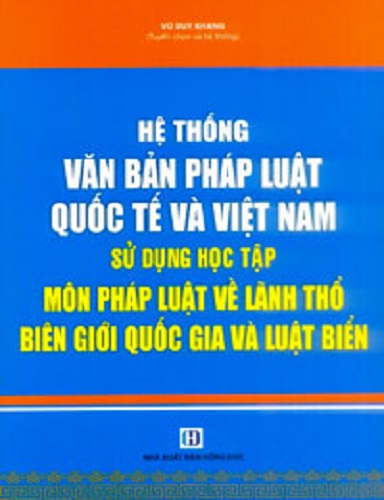 Hệ Thống Văn Bản Pháp Luật Quốc Tế Và Việt Nam