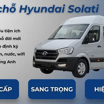 Cho Thuê Xe 16 chỗ Hyundai Solati Đời Mới Giá Rẻ Tại TPHCM