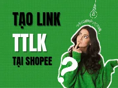 Cách tạo link Tiếp Thị Liên Kết dành cho người bán