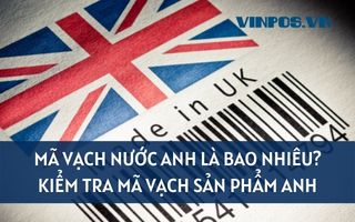 MÃ VẠCH NƯỚC ANH LÀ BAO NHIÊU? KIỂM TRA MÃ VẠCH SẢN PHẨM ANH