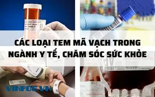 CÁC LOẠI TEM MÃ VẠCH TRONG NGÀNH Y TẾ, CHĂM SÓC SỨC KHỎE CÁC LOẠI TEM MÃ VẠCH TRONG NGÀNH Y TẾ, CHĂM SÓC SỨC KHỎE