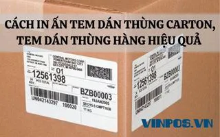 CÁCH IN ẤN TEM DÁN THÙNG CARTON, TEM DÁN THÙNG HÀNG HIỆU QUẢ CÁCH IN ẤN TEM DÁN THÙNG CARTON, TEM DÁN THÙNG HÀNG HIỆU QUẢ