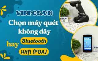 Chọn máy quét không dây: Bluetooth hay Wifi (PDA)? Chọn máy quét không dây: Bluetooth hay Wifi (PDA)?