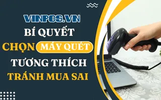 Bí quyết chọn máy quét tương thích phần mềm hiệu quả Bí quyết chọn máy quét tương thích phần mềm hiệu quả