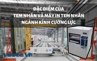 TEM NHÃN PVC VÀ MÁY IN TEM CHO NGÀNH KÍNH CƯỜNG LỰC TEM NHÃN PVC VÀ MÁY IN TEM CHO NGÀNH KÍNH CƯỜNG LỰC