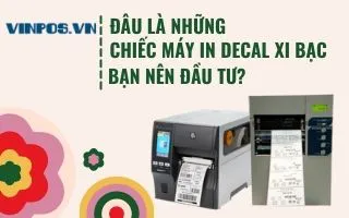 ĐÂU LÀ NHỮNG CHIẾC MÁY IN DECAL XI BẠC BẠN NÊN ĐẦU TƯ? ĐÂU LÀ NHỮNG CHIẾC MÁY IN DECAL XI BẠC BẠN NÊN ĐẦU TƯ?