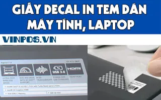 Giấy decal in tem dán máy tính, laptop Giấy decal in tem dán máy tính, laptop