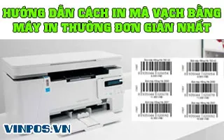 HƯỚNG DẪN CÁCH IN MÃ VẠCH BẰNG MÁY IN THƯỜNG ĐƠN GIẢN NHẤT HƯỚNG DẪN CÁCH IN MÃ VẠCH BẰNG MÁY IN THƯỜNG ĐƠN GIẢN NHẤT