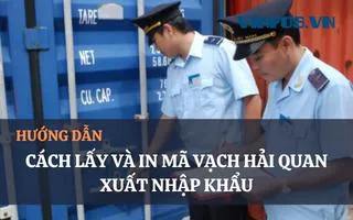 HƯỚNG DẪN CÁCH LẤY VÀ IN MÃ VẠCH HẢI QUAN XUẤT NHẬP KHẨU HƯỚNG DẪN CÁCH LẤY VÀ IN MÃ VẠCH HẢI QUAN XUẤT NHẬP KHẨU