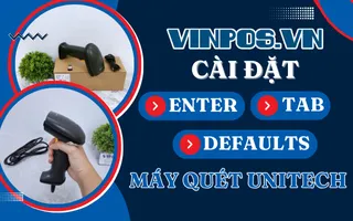 Cài đặt Enter, Tab, Defaults cho máy quét Unitech Cài đặt Enter, Tab, Defaults cho máy quét Unitech
