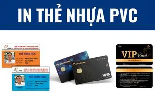 Dịch vụ in thẻ nhựa PVC Dịch vụ in thẻ nhựa PVC