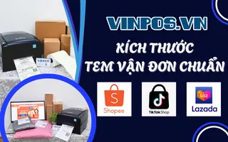 Kích thước tem Shopee, TikTok & Giấy in đơn hàng chuẩn