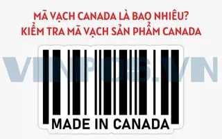 MÃ VẠCH CANADA LÀ BAO NHIÊU? KIỂM TRA MÃ VẠCH SẢN PHẨM CANADA MÃ VẠCH CANADA LÀ BAO NHIÊU? KIỂM TRA MÃ VẠCH SẢN PHẨM CANADA