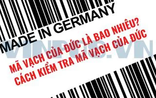 MÃ VẠCH ĐỨC LÀ BAO NHIÊU? CÁCH KIỂM TRA MÃ VẠCH HÀNG ĐỨC MÃ VẠCH ĐỨC LÀ BAO NHIÊU? CÁCH KIỂM TRA MÃ VẠCH HÀNG ĐỨC