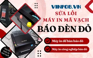 Khắc phục máy in mã vạch báo đèn đỏ đơn giản, hiệu quả Khắc phục máy in mã vạch báo đèn đỏ đơn giản, hiệu quả