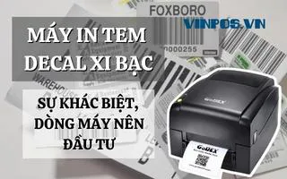 MÁY IN TEM DECAL XI BẠC - SỰ KHÁC BIỆT, DÒNG MÁY NÊN ĐẦU TƯ MÁY IN TEM DECAL XI BẠC - SỰ KHÁC BIỆT, DÒNG MÁY NÊN ĐẦU TƯ