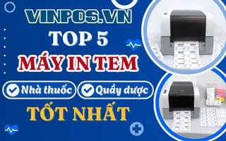 5 Máy in tem nhà thuốc, quầy dược tốt 2026 nên chọn mua