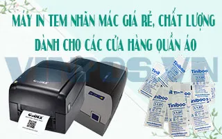 MÁY IN TEM NHÃN MÁC GIÁ RẺ, CHẤT LƯỢNG DÀNH CHO CÁC CỬA HÀNG QUẦN ÁO MÁY IN TEM NHÃN MÁC GIÁ RẺ, CHẤT LƯỢNG DÀNH CHO CÁC CỬA HÀNG QUẦN ÁO