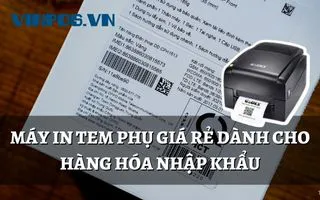 MÁY IN TEM PHỤ GIÁ RẺ DÀNH CHO HÀNG HÓA NHẬP KHẨU MÁY IN TEM PHỤ GIÁ RẺ DÀNH CHO HÀNG HÓA NHẬP KHẨU