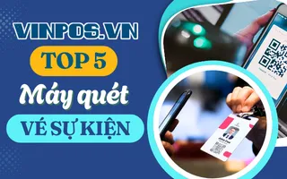 Máy quét vé sự kiện: Top 5 model tốt nhất 2025 Máy quét vé sự kiện: Top 5 model tốt nhất 2025