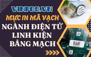 Mực in mã vạch ngành điện tử, linh kiện, bảng mạch