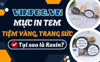 Mực in tem tiệm vàng, trang sức: Tại sao là Resin?
