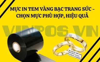 MỰC IN TEM VÀNG BẠC TRANG SỨC - CHỌN MỰC PHÙ HỢP, HIỆU QUẢ MỰC IN TEM VÀNG BẠC TRANG SỨC - CHỌN MỰC PHÙ HỢP, HIỆU QUẢ
