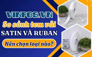 So sánh tem vải satin và ruban: Nên chọn loại nào?