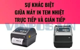 SỰ KHÁC BIỆT GIỮA MÁY IN TEM NHIỆT TRỰC TIẾP VÀ GIÁN TIẾP SỰ KHÁC BIỆT GIỮA MÁY IN TEM NHIỆT TRỰC TIẾP VÀ GIÁN TIẾP
