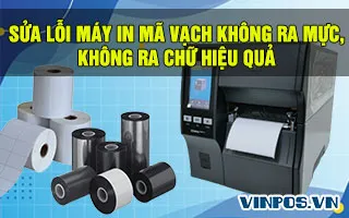 SỬA LỖI MÁY IN MÃ VẠCH KHÔNG RA MỰC, KHÔNG RA CHỮ HIỆU QUẢ SỬA LỖI MÁY IN MÃ VẠCH KHÔNG RA MỰC, KHÔNG RA CHỮ HIỆU QUẢ