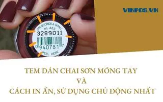TEM DÁN CHAI SƠN MÓNG VÀ CÁCH IN ẤN, SỬ DỤNG CHỦ ĐỘNG NHẤT TEM DÁN CHAI SƠN MÓNG VÀ CÁCH IN ẤN, SỬ DỤNG CHỦ ĐỘNG NHẤT