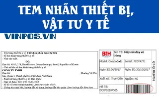 Tem nhãn thiết bị, vật tư y tế Tem nhãn thiết bị, vật tư y tế