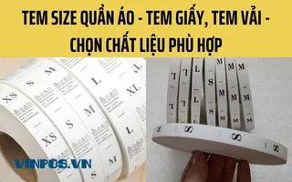 TEM SIZE QUẦN ÁO - TEM GIẤY, TEM VẢI - CHỌN CHẤT LIỆU PHÙ HỢP