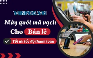 Máy quét mã vạch cho bán lẻ, tối ưu tốc độ thanh toán Máy quét mã vạch cho bán lẻ, tối ưu tốc độ thanh toán