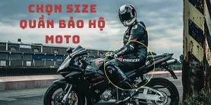 Hướng Dẫn Chọn Size Quần Bảo Hộ Moto