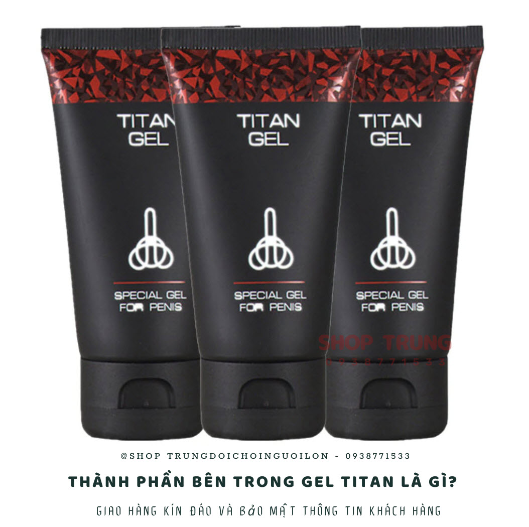 gel titan làm to dương vật gel titan làm to dương vật