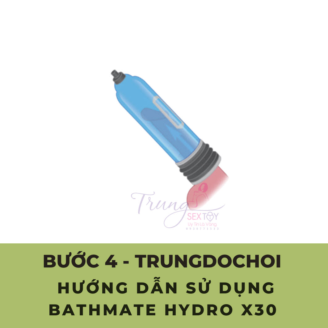 Hướng dẫn sử dụng máy tập Bathmate Hydromax X30 Hướng dẫn sử dụng máy tập Bathmate Hydromax X30