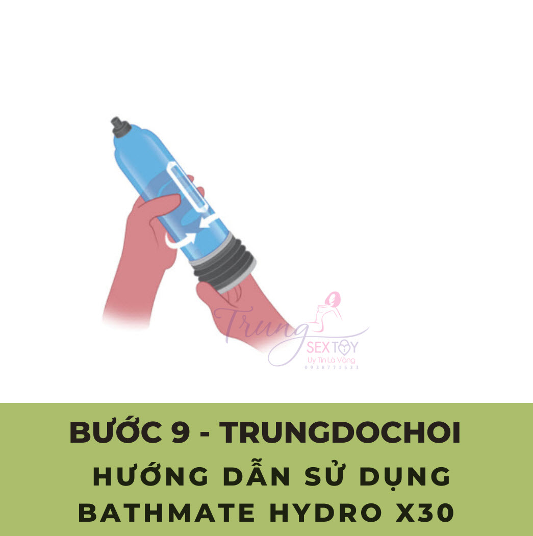 Hướng dẫn sử dụng máy tập Bathmate Hydromax X30 Hướng dẫn sử dụng máy tập Bathmate Hydromax X30