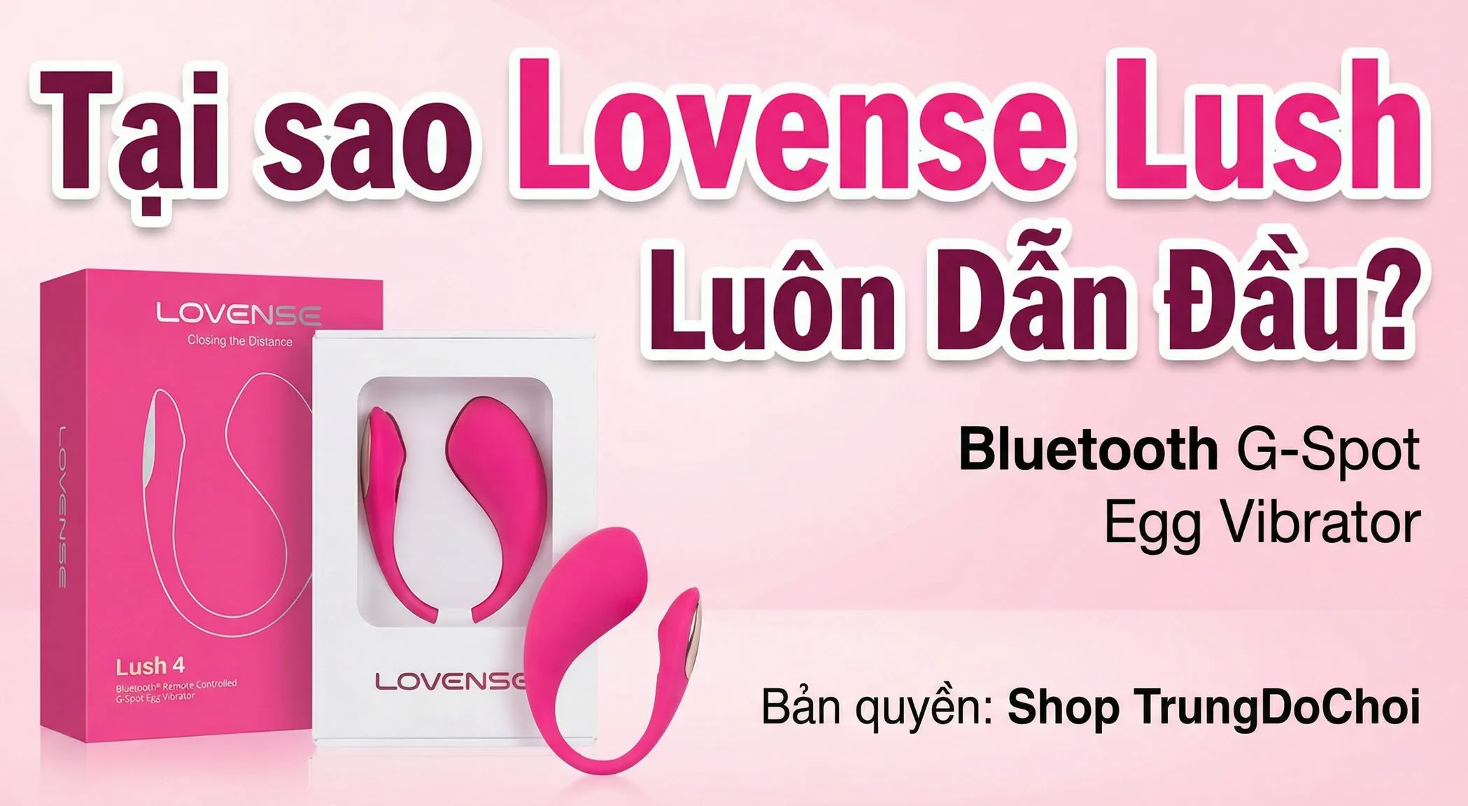 Review Lovense Lush 4 & Lush Mini Review Lovense Lush 4 & Lush Mini